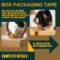 Choosing the Best Tape for Packing Boxes